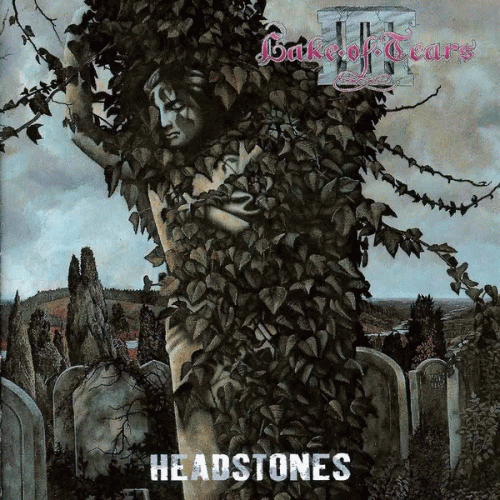 Lake Of Tears (SWE) : Headstones